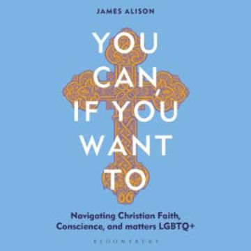 You Can, If You Want To audiobook, James Alison