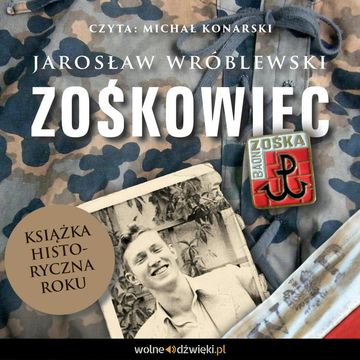 Zośkowiec audiobook, Jarosław Wróblewski