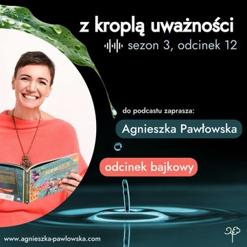 3.12. Bajka o cierpieniu i o zdrowieniu audiobook, Agnieszka Pawłowska