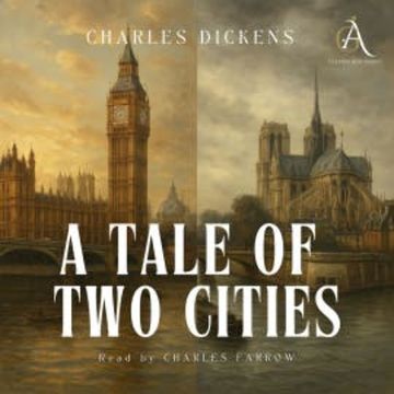 A Tale of Two Cities - Audiobook audiobook, Charles Dickens