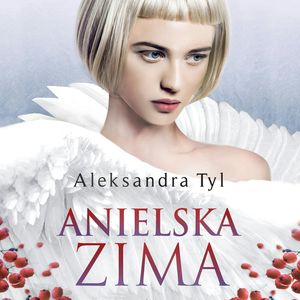 Anielska zima, Aleksandra Tyl