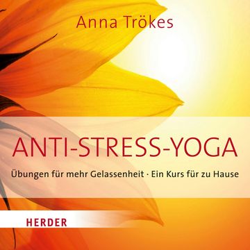 Anti-Stress Yoga audiobook, Anna Trökes