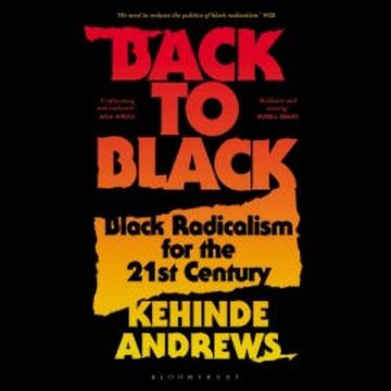 Back to Black audiobook, Kehinde Andrews