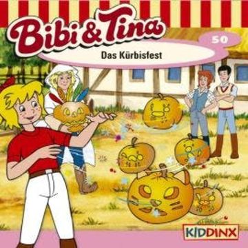 Bibi & Tina, Folge 50: Das Kürbisfest audiobook, Nelly Sand