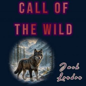 Call of the Wild audiobook, Jack London