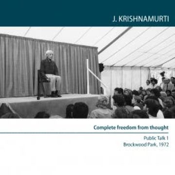 Can There be Complete Freedom Of Thought? audiobook, J. Krishnamurti