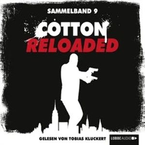 Cotton Reloaded: Sammelband 9 (Folge 25-27), Jürgen Benvenuti, Linda Budinger, Peter Mennigen