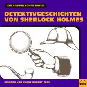 Detektivgeschichten von Sherlock Holmes, Sir Arthur Conan Doyle