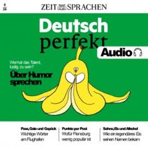 Deutsch lernen Audio – Über Humor sprechen, Alia Begisheva