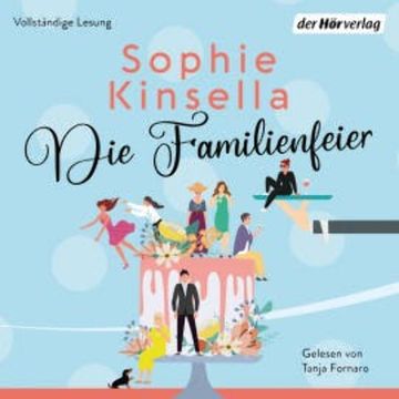 Die Familienfeier audiobook, Sophie Kinsella