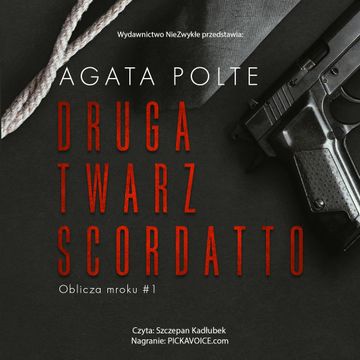 Druga twarz Scordatto, Agata Polte