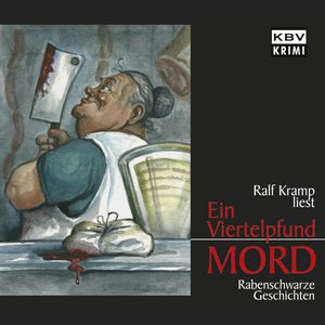 Ein Viertelpfund Mord, Ralf Kramp
