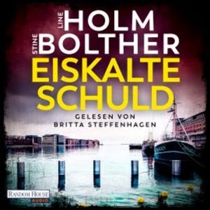 Eiskalte Schuld, Line Holm
