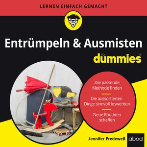 Entrümpeln & Ausmisten für Dummies, Jennifer Fredewess.