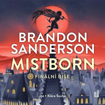 Mistborn I.: Finální říše, Brandon Sanderson