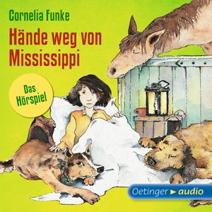 Hände weg von Mississippi - Das Hörspiel, Cornelia Funke