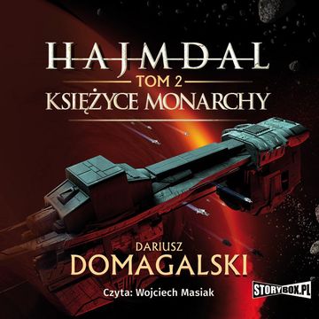 Hajmdal. Tom 2. Księżyce Monarchy, Dariusz Domagalski