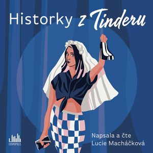 Historky z Tinderu, Lucie Macháčková