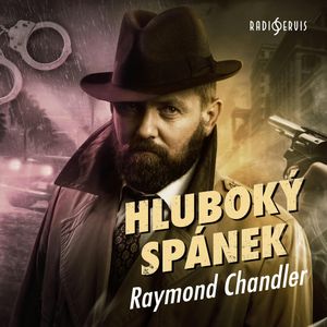 Hluboký spánek, Raymond Chandler