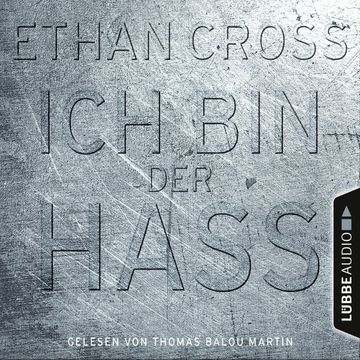 Ich bin der Hass (Francis Ackerman junior 5) audiobook, Ethan Cross
