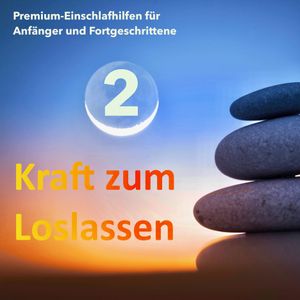 Kraft zum Loslassen 2, Patrick Lynen