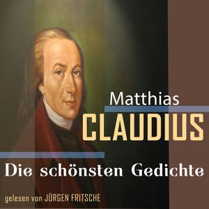 Matthias Claudius: Die schönsten Gedichte, Matthias Claudius