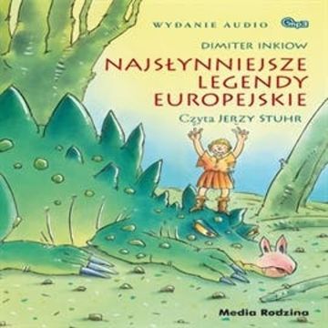 Najsłynniejsze legendy europejskie audiobook, Dimiter Inkiow