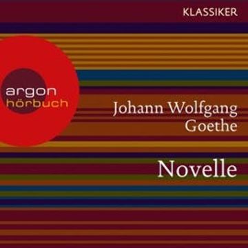 Novelle audiobook, Johann Wolfgang von Goethe
