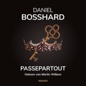 Passepartout audiobook, Daniel Bosshard