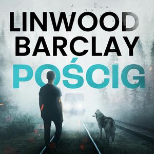 Pościg, Linwood Barclay