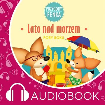 Przygody Fenka. Lato nad morzem, Magdalena Sroka