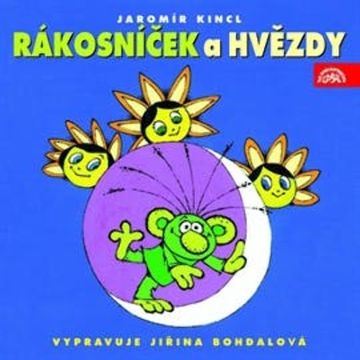Rákosníček a hvězdy audiobook, Jaromír Kincl