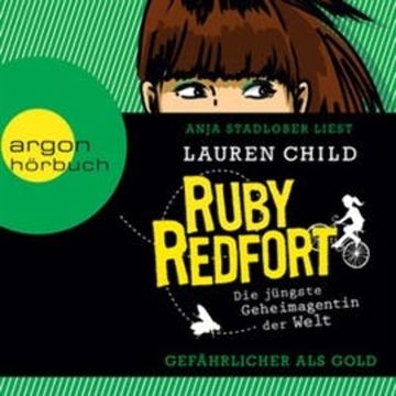 Ruby Redfort: Gefährlicher als Gold audiobook, Lauren Child