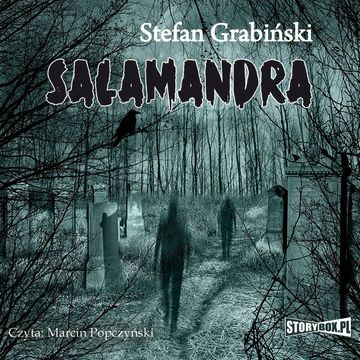Salamandra audiobook, Stefan Grabiński