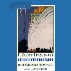 Stürmische Überfahrt:, Francis Scott Fitzgerald