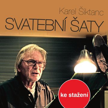 Karel Šiktanc: Svatební šaty audiobook, Karel Šiktanc