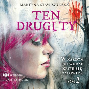 Ten drugi ty. Tom 2 audiobook, Martyna Stawiszyńska