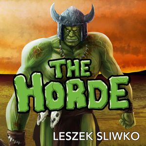 The Horde, Leszek Sliwko