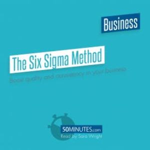 The Six Sigma Method, 50minutes
