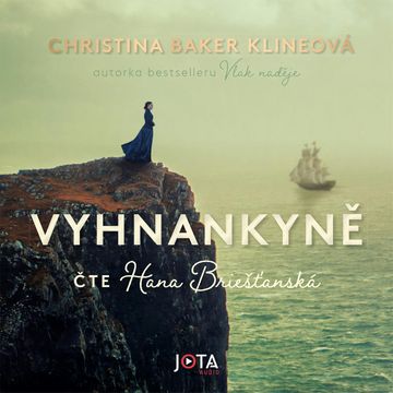 Vyhnankyně audiobook, Christina Baker Klineová