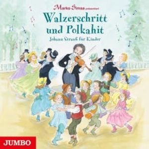 Walzerschritt und Polkahit. Johann Strauß für Kinder, Simsa Marko