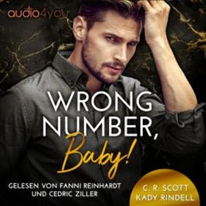Wrong Number, Baby!, C. R. Scott