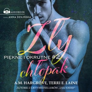 Zły chłopak, A.M. Hardgrove, Terri E. Laine