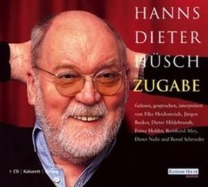 Zugabe, Hanns Dieter Hüsch