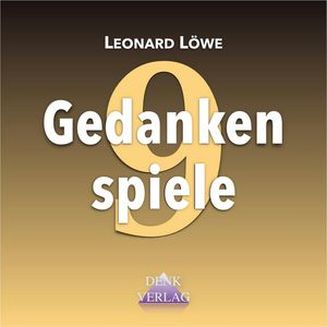 9 Gedankenspiele, Leonard Löwe