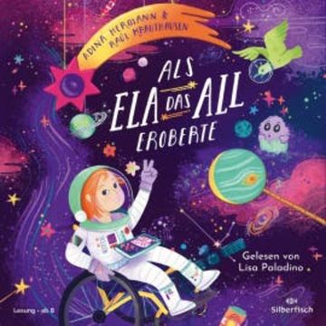 Als Ela das All eroberte audiobook, Adina Hermann