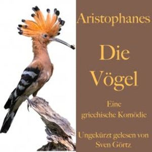 Aristophanes: Die Vögel, Aristophanes