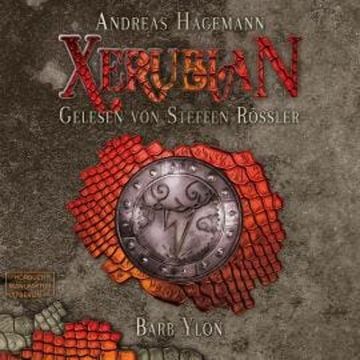 Barb Ylon - Xerubian, Band 2 (ungekürzt) audiobook, Andreas Hagemann