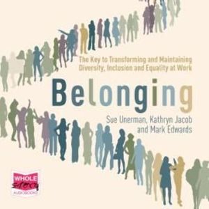Belonging, Kathryn Jacob, Mark Edwards, Sue Unerman