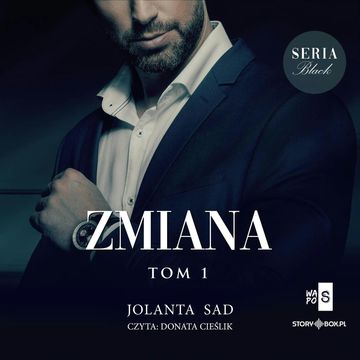 Black or White. Tom 1. Zmiana audiobook, Jolanta Sad